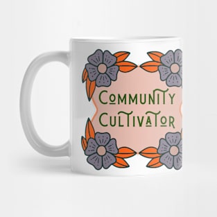 Community Cultivator Mug